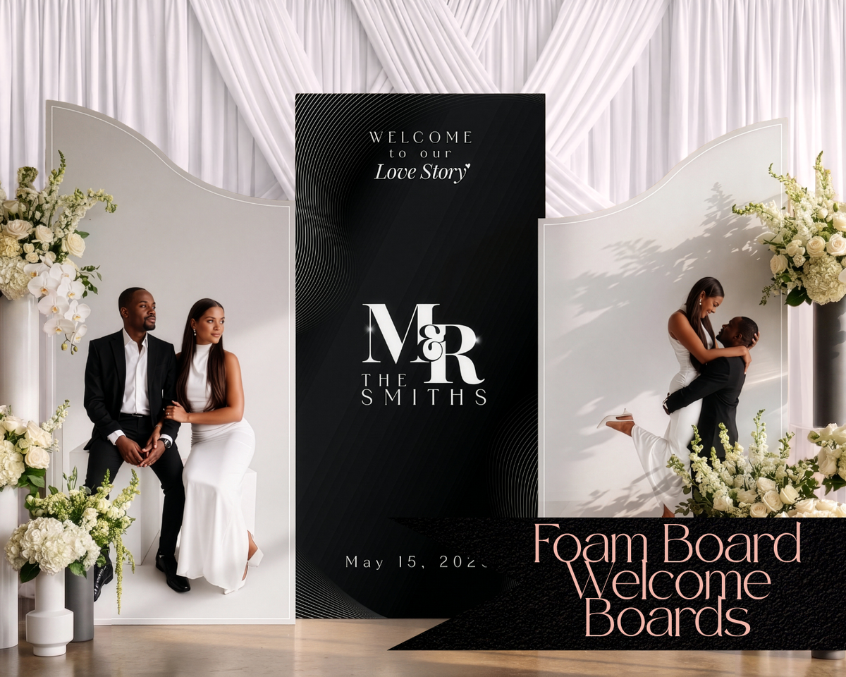 Foam Board Welcome Boards